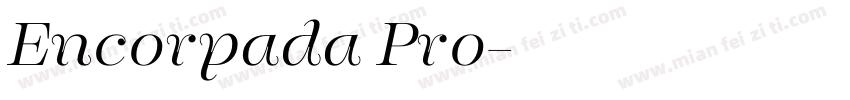 Encorpada Pro字体转换